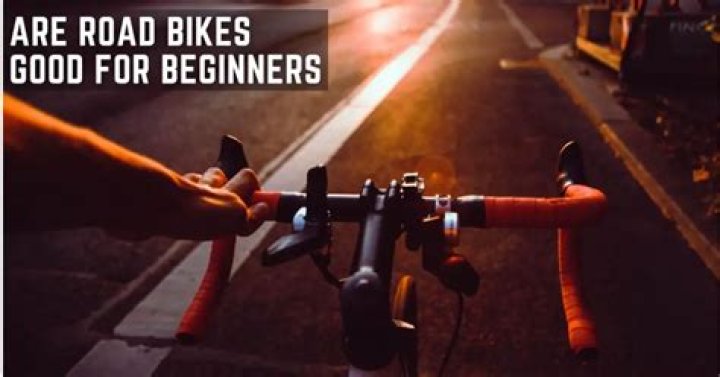 Are road bikes good?