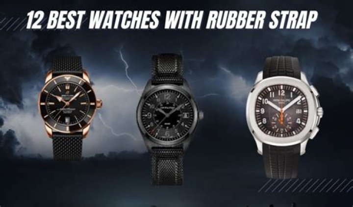 Are rubber strap watches good?