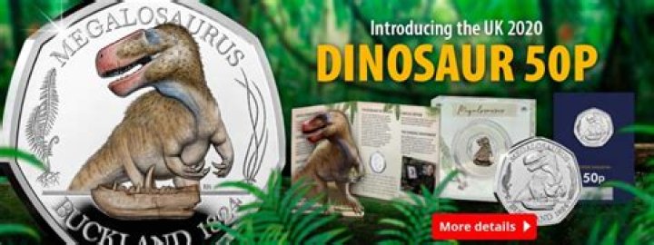 Are the dinosaur 50ps in circulation?