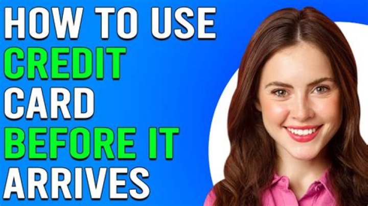 Can I use my credit one credit card before it arrives?