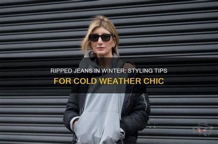 Can I wear ripped jeans in winter?
