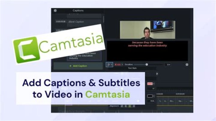 Can you add captions in Camtasia?