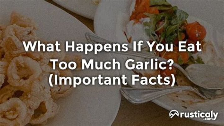 Can you eat too much wild garlic?