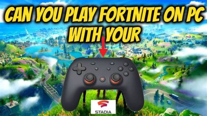 Can you play Fortnite with Stadia controller?