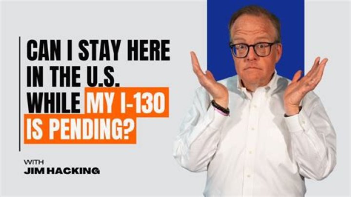 Can you visit us while I 130 is pending?