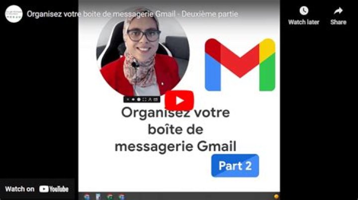 Comment organiser sa boite Gmail ?