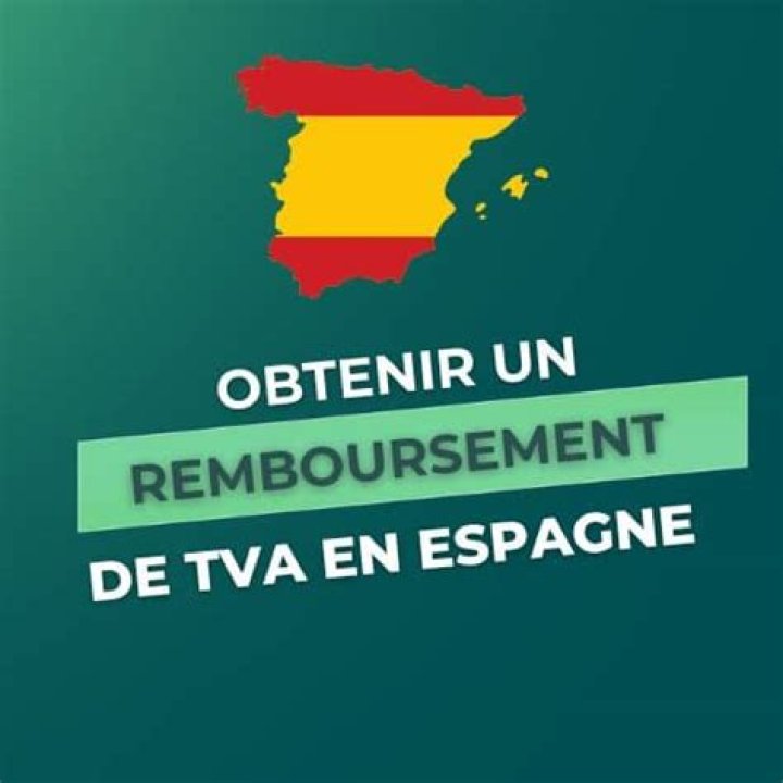 Comment recuperer la TVA en Espagne ?