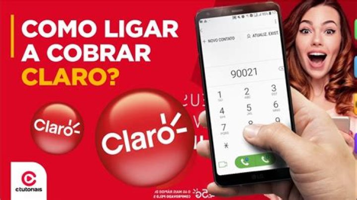 Como ligar a cobrar para um celular da Claro?