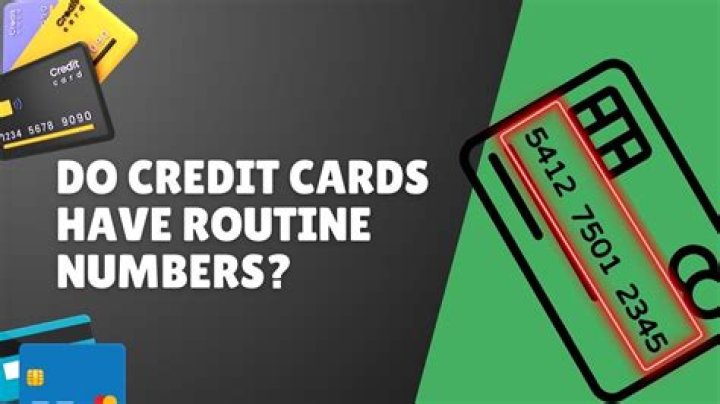 Do Capital One credit cards have routing numbers?