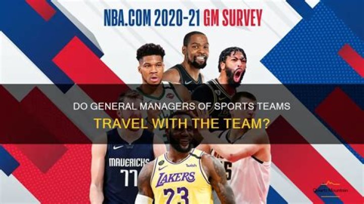 Do MLB GMS travel with the team?