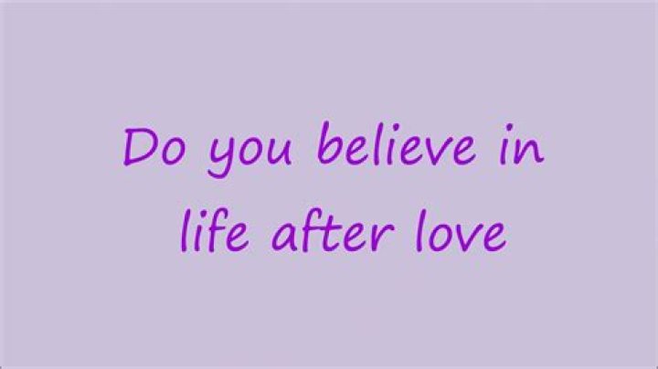 Do you believe in life after love release date?