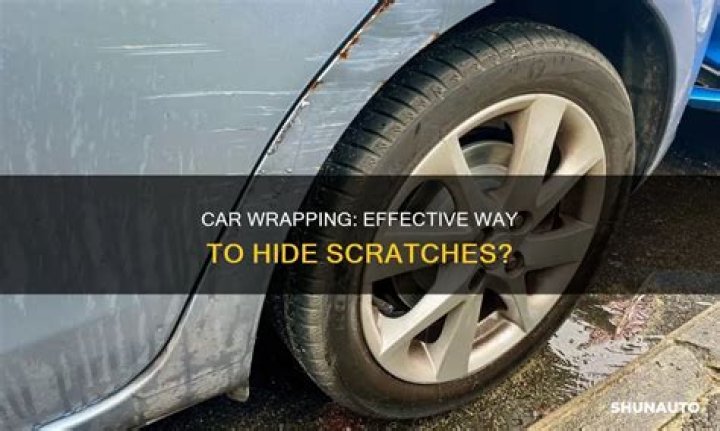 Does wrapping a car hide scratches?