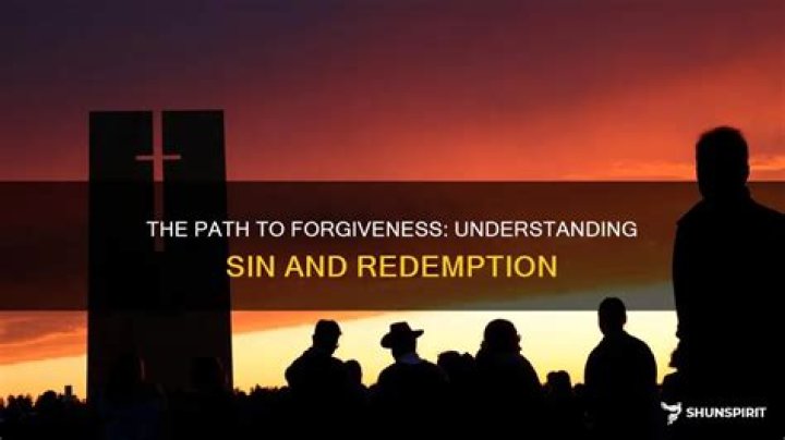 How are sins forgiven?