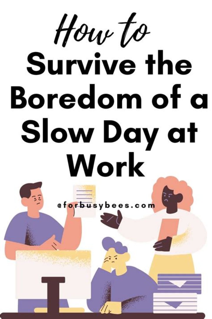 How can I be productive when bored at work?
