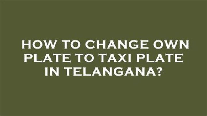 How can I convert my plate to taxi plate in Telangana?