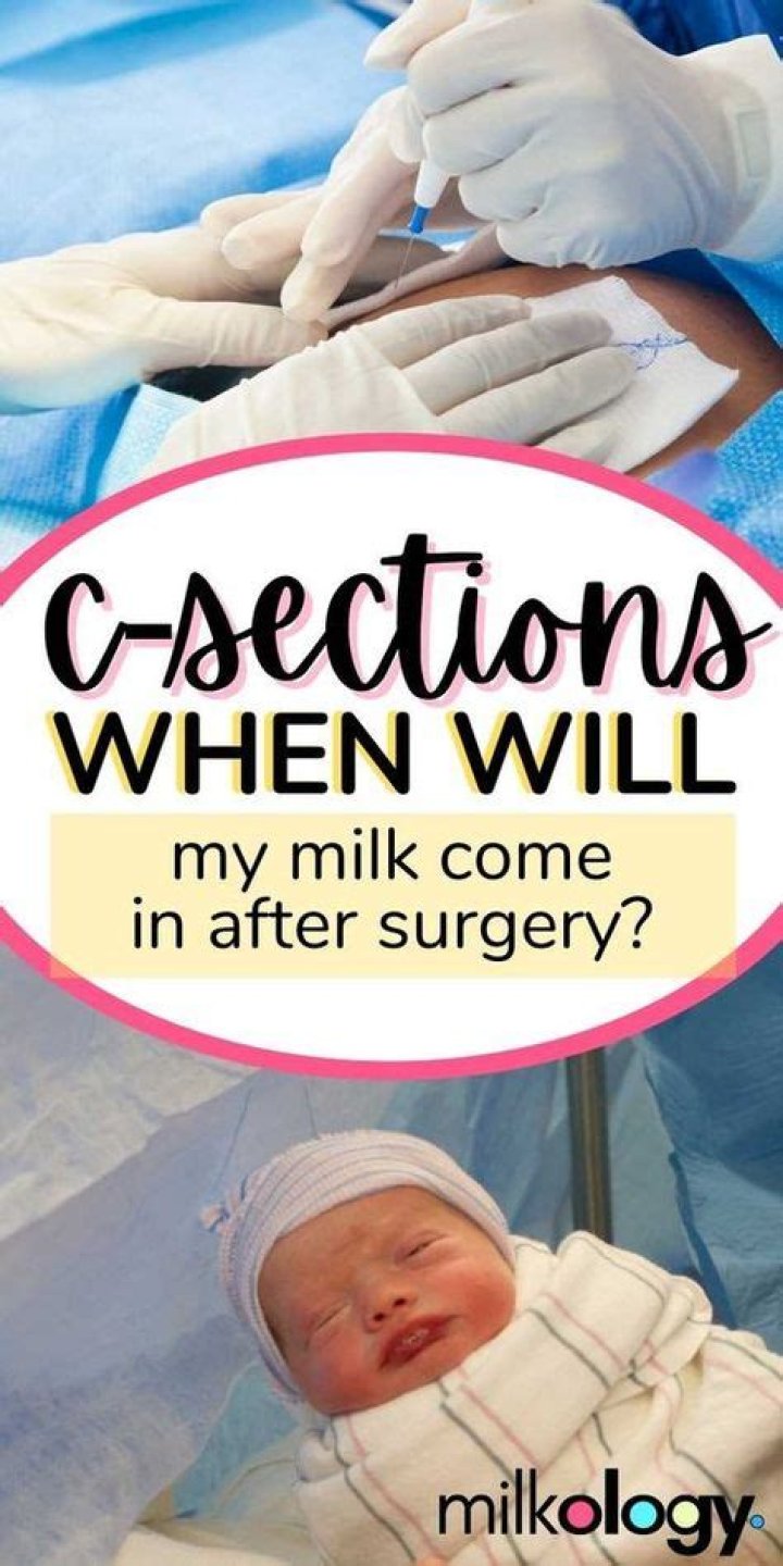 How can I get my breast milk to come in after C section?