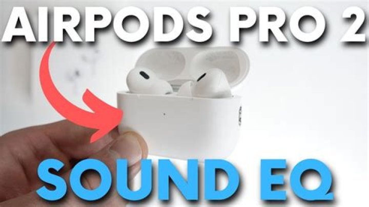 How can I improve my AirPods pro sound quality?