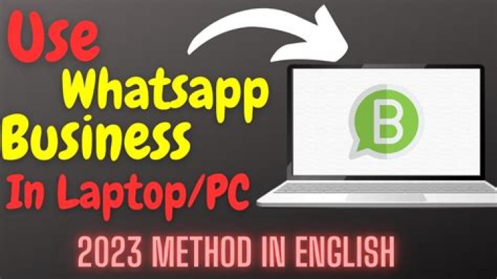 How can I install WhatsApp business on my laptop?