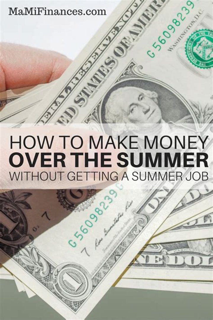 How can I make the most money over the summer?