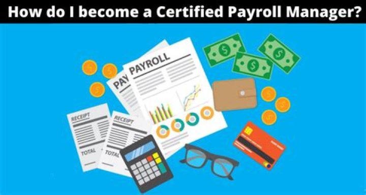 How do I become a certified payroll manager?