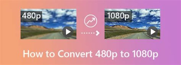 How do I change from 480P to 1080p?