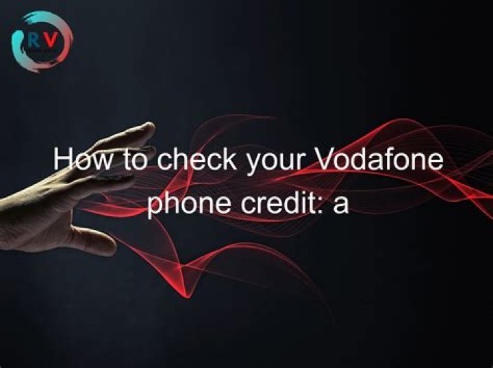 How do I check my credit on Vodafone Australia?