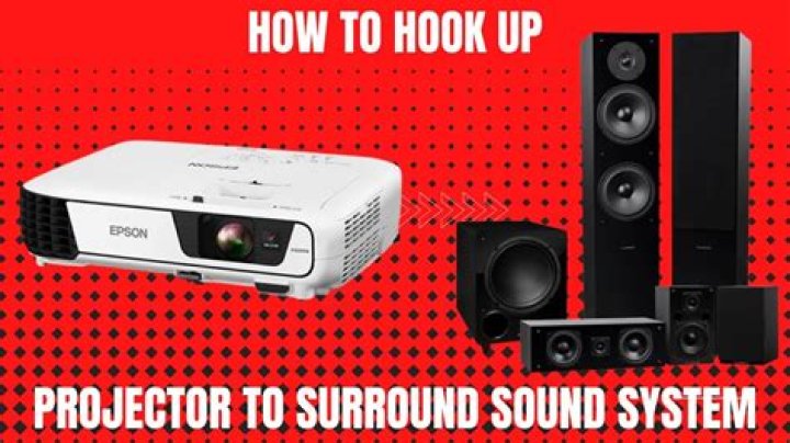 How do I hook up my surround sound to my projector?