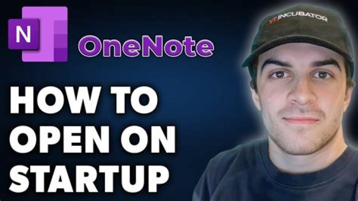 How do I open OneNote on startup?