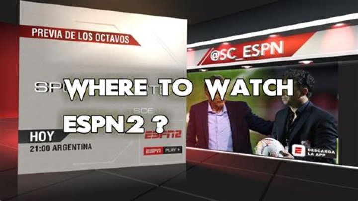 How do I stream ESPN2?