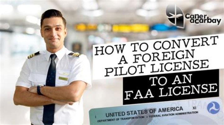 How do I transfer my FAA license to foreign pilot?