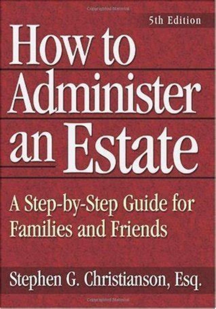 How do you administer an estate?