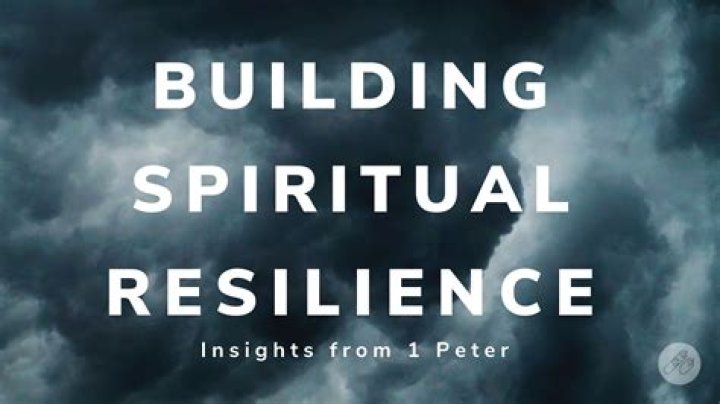 How do you build spiritual resilience?