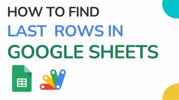 How do you find the last row in Google Sheets?