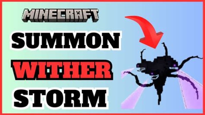 How do you get a wither storm in Minecraft?