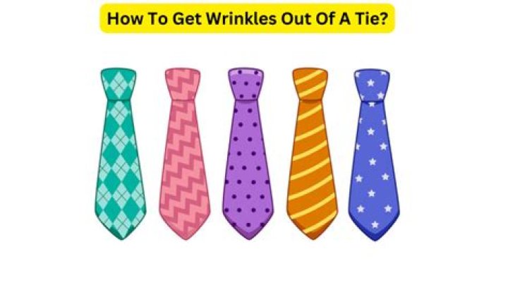 How do you get wrinkles out of ties?