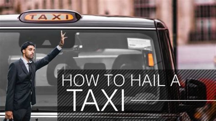 How do you hail a taxi?