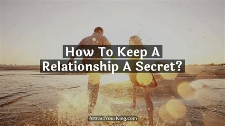 How do you keep a secret from someone?