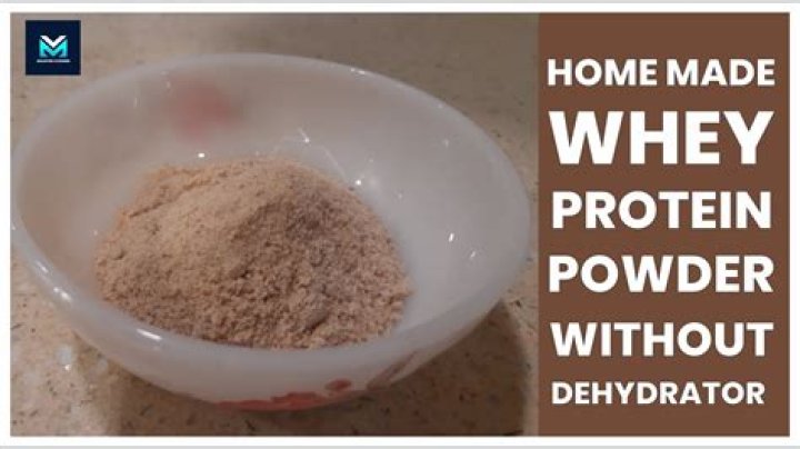 How do you make whey protein without a dehydrator?