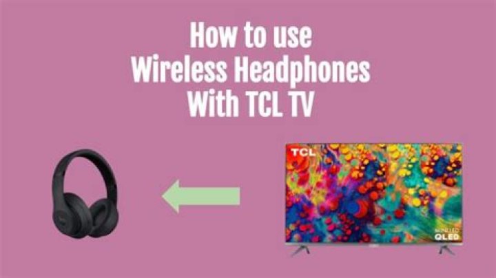 How do you use TCL headphones?