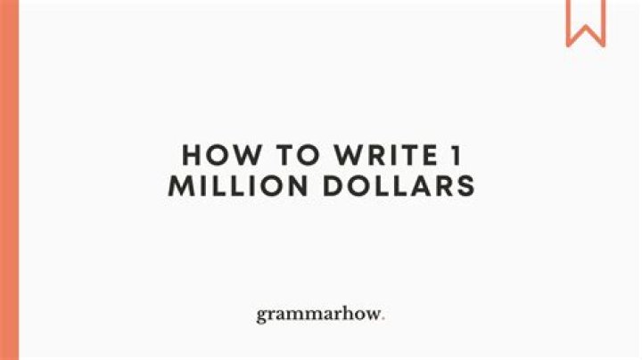 How do you write a million dollars in a letter?