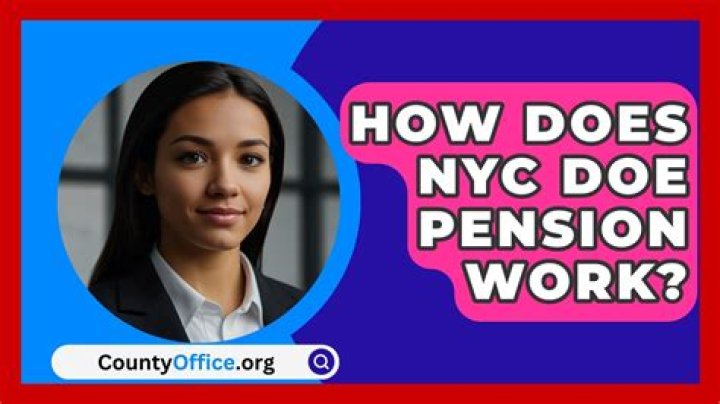 How does NYC DOE pension work?
