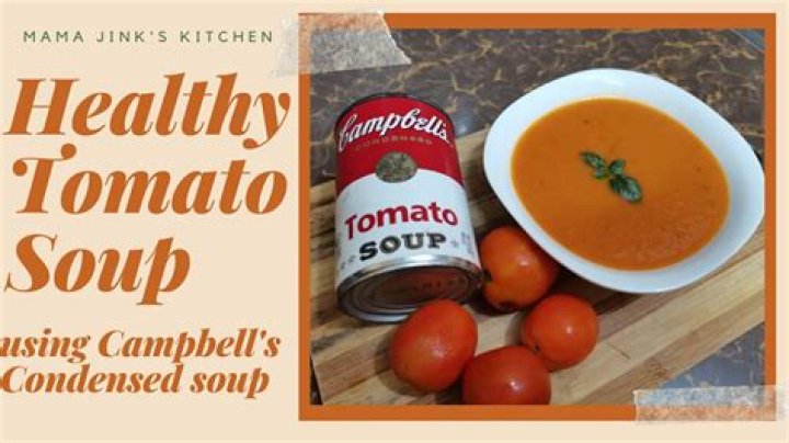 How healthy is Campbell's tomato soup?