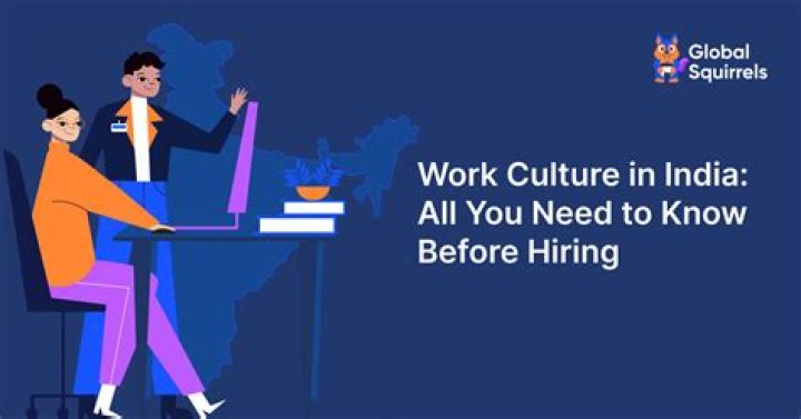 How is the work culture in India?