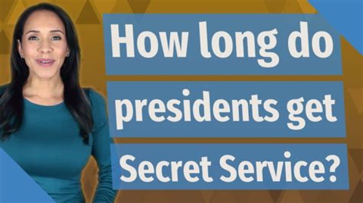 How long do former presidents get Secret Service?