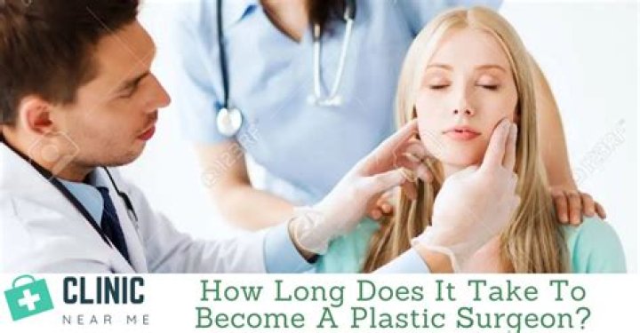 How long does it take to become a plastic surgery?