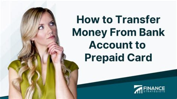 How long does it take to transfer money from bank to prepaid card?