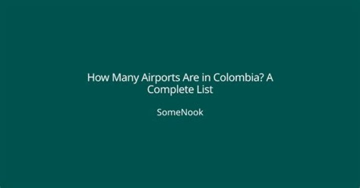 How many international airports are in Colombia?