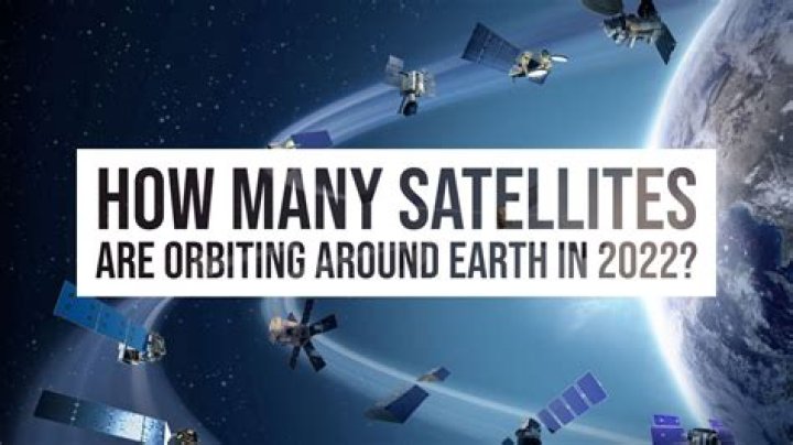 How many satellites are around the earth right now?