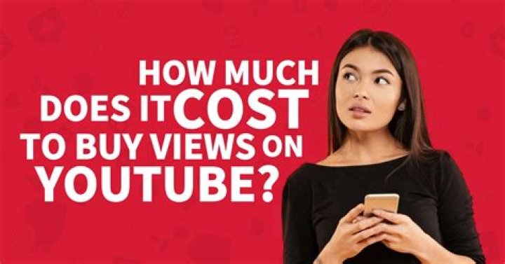 How much does it cost to buy YouTube views?