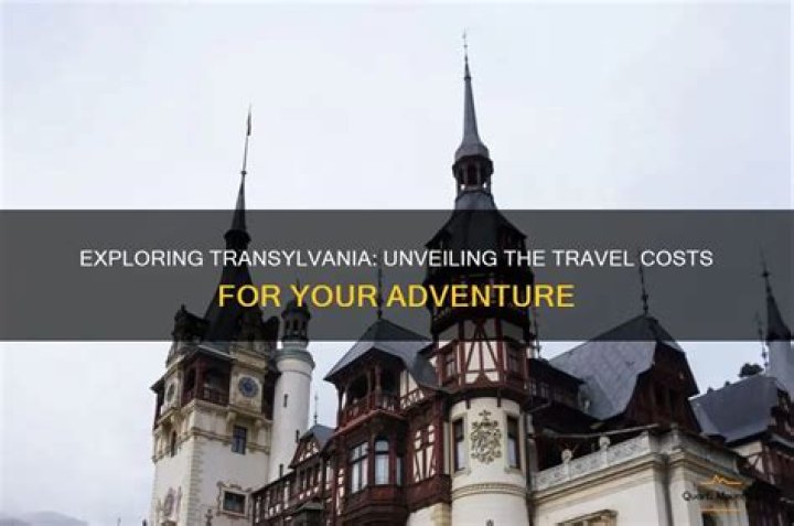 How much does it cost to travel to Transylvania?